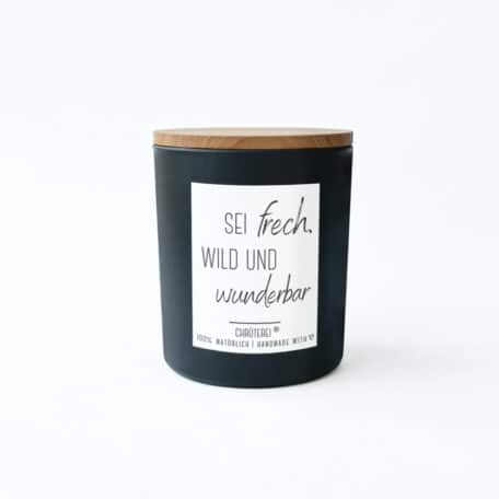 sei frech, wild und wunderbar