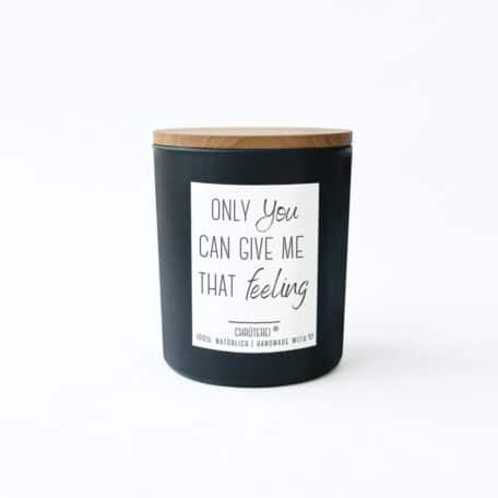 only you can give me that feeling