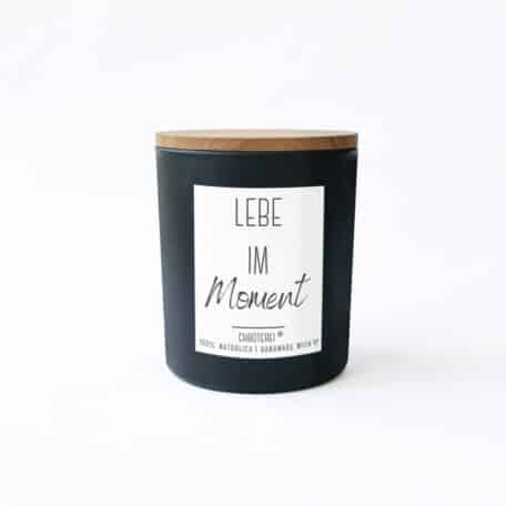 Lebe im Moment